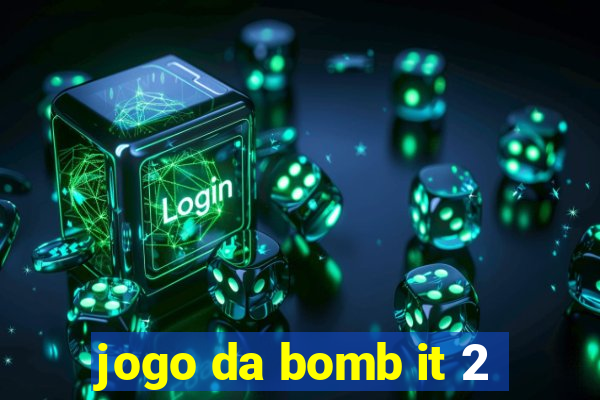 jogo da bomb it 2